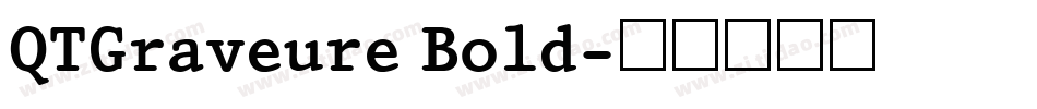 QTGraveure Bold字体转换